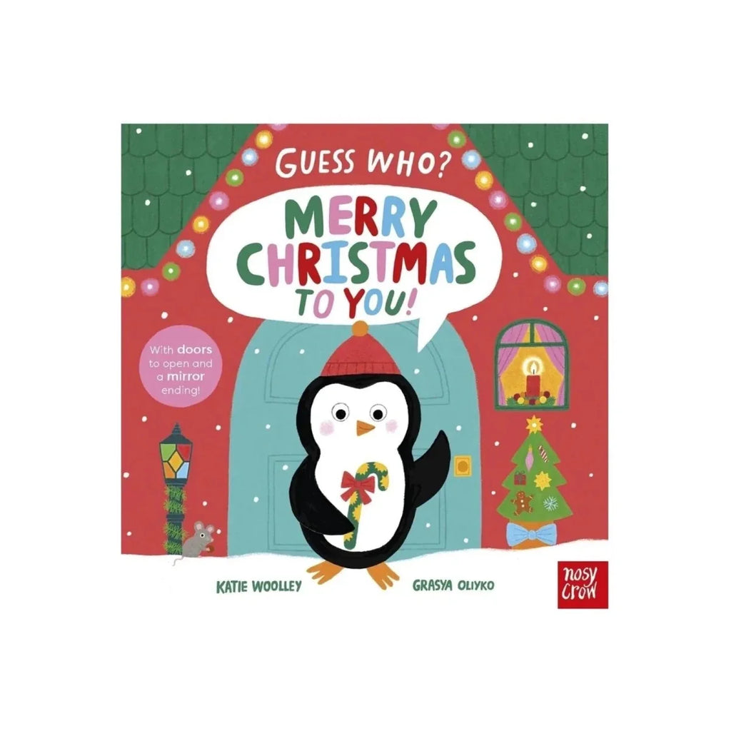 Nosy Crow Guess Who? Merry Christmas to you!